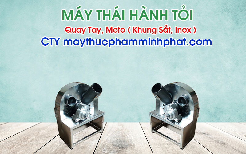 MÁY THÁI HÀNH TỎI